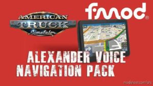 Alexander Voice Navigation Pack V2.3 for American Truck Simulator
