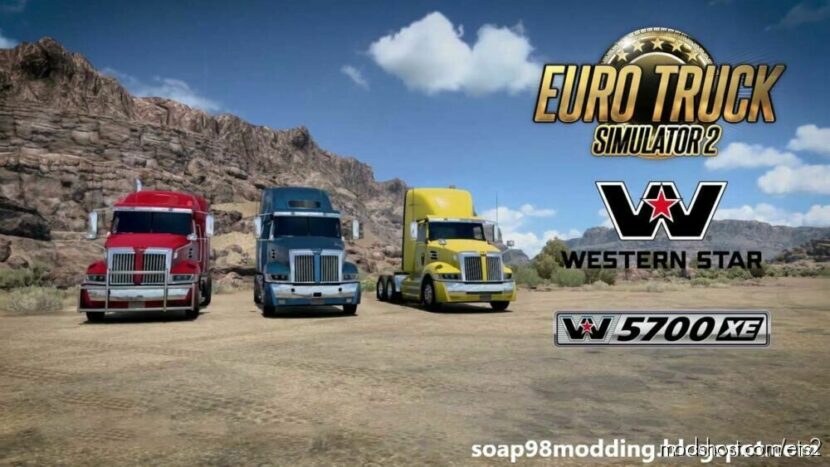 Western Star 5700XE By Soap98 V1.1.0 for Euro Truck Simulator 2