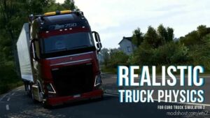 Realistic Truck Physics Mod V9.0.3 [1.47] for Euro Truck Simulator 2