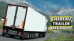 Chereau Trailer Megamod [1.47] for Euro Truck Simulator 2