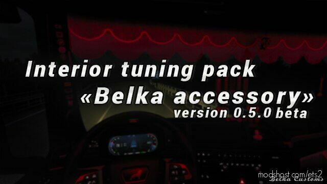 Bc-Interior Belka Accessory 0.5.0 Beta for Euro Truck Simulator 2