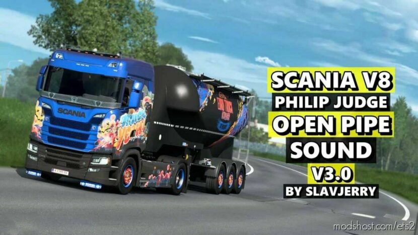 Scania V8 Philip Judge Open Pipe Sound V3.0 for Euro Truck Simulator 2