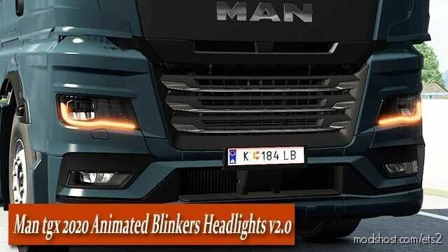 MAN TGX 2020 Animated Blinkers Headlights V2.0 for Euro Truck Simulator 2