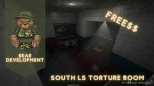 South LS & Paleto BAY Torture Room V1.1 for Grand Theft Auto V