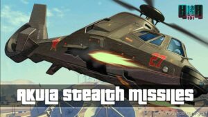 Akula Stealth Missiles for Grand Theft Auto V