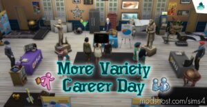 More Variety Career Day for Sims 4