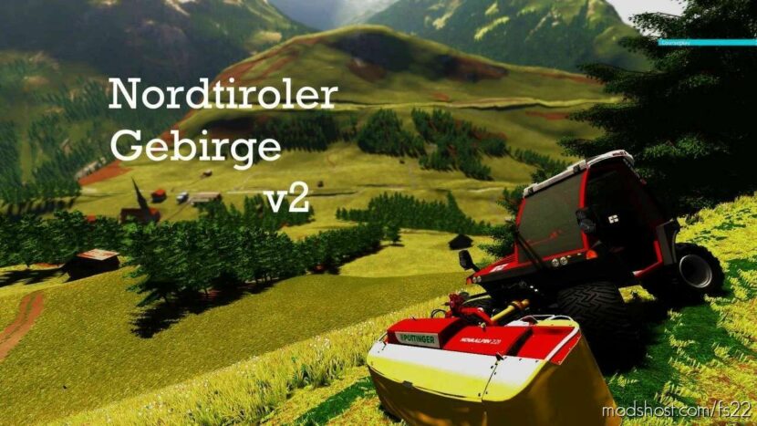 Nordtiroler Gebirge V2.0 for Farming Simulator 22
