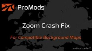 Zoom Crash FIX V2.0 for Euro Truck Simulator 2
