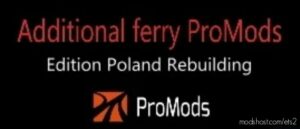 Additional Ferry Promods – PR Edition V1.1 for Euro Truck Simulator 2