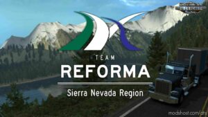 Reforma Sierra Nevada V2.5.6 [1.47] for American Truck Simulator