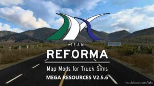 Reforma Mega Resources V2.5.6 [1.47] for American Truck Simulator