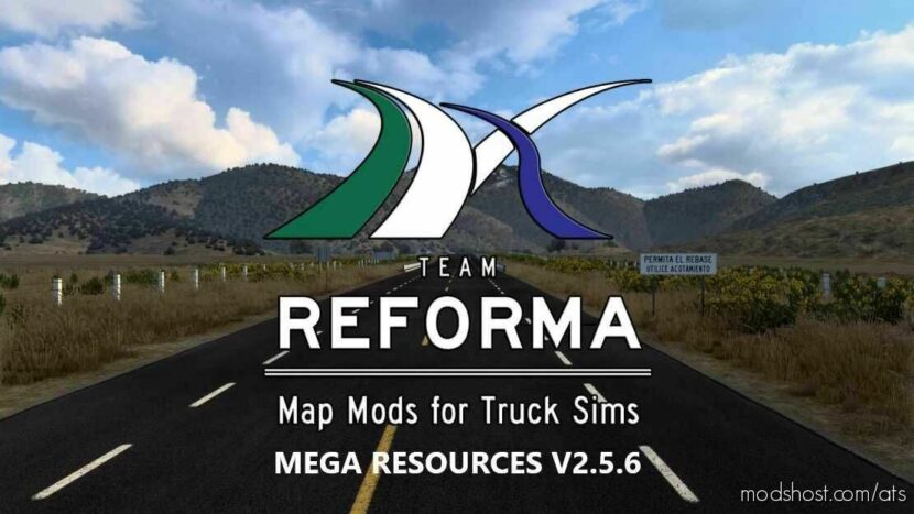 Reforma Mega Resources V2.5.6 [1.47] for American Truck Simulator