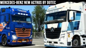 Mercedes Benz NEW Actros Update 6 V0.32OB for Euro Truck Simulator 2