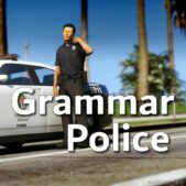Grammar Police V1.7.2 for Grand Theft Auto V