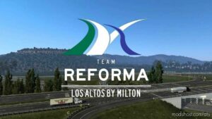 LOS Altos Beta – Reforma Addon V2.3 [1.47] for American Truck Simulator