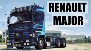 Renault R Major TI V1.1 [1.47] for Euro Truck Simulator 2