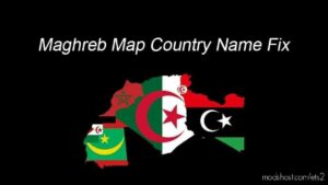 Maghreb Map Country Name FIX V0.3.3 for Euro Truck Simulator 2