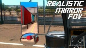 Realistic Mirror FOV V1.5.7 [1.48] for American Truck Simulator
