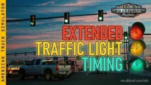 Extended Traffic Light Timing V1.4.8B for American Truck Simulator