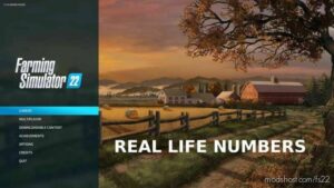 Real life numbers V1.0.2.1 for Farming Simulator 22