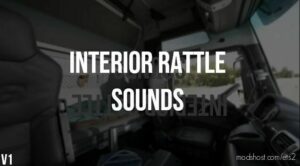 Interior Rattle Sound Mod for Euro Truck Simulator 2