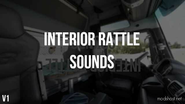 Interior Rattle Sound Mod V1.1 for Euro Truck Simulator 2