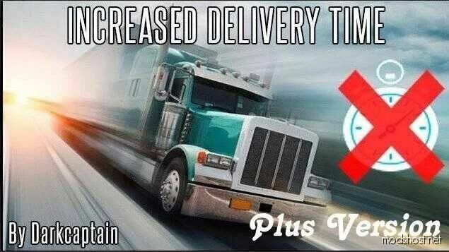 Increased Delivery Time Plus Version V1.3 [1.48] for American Truck Simulator