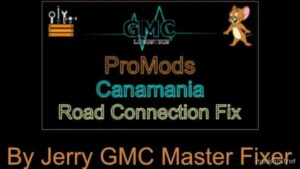 Promods Canada-Canamania Road Connection FIX [1.48] for American Truck Simulator