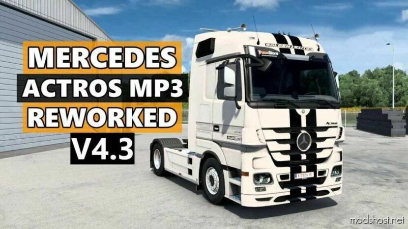 Mercedes Actros MP3 Reworked V4.3 for Euro Truck Simulator 2