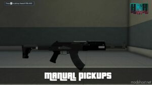Manual Pickups V2.0 for Grand Theft Auto V