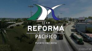 Pacifico – Reforma Addon V1.7.148 for American Truck Simulator