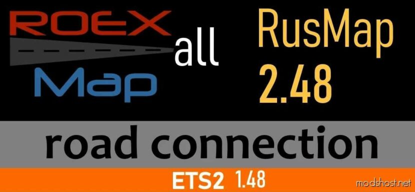 Rusmap & Roextended Road Connection for Euro Truck Simulator 2