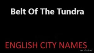 Belt Of The Tundra English City Names for Euro Truck Simulator 2