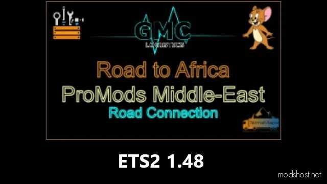 Road To Africa – Promods ME Road Connection for Euro Truck Simulator 2