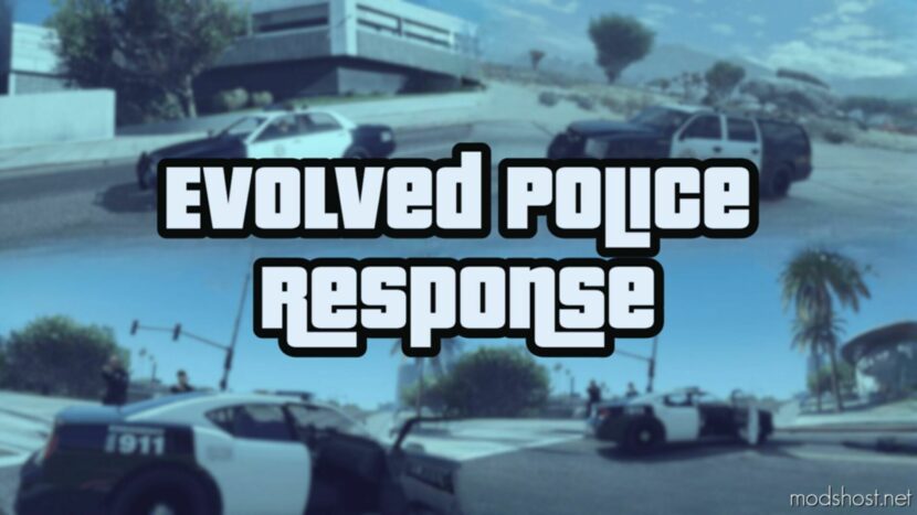 Evolved Police Response V1.1 for Grand Theft Auto V