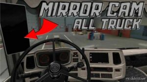 Mirror CAM ALL Truck V23.09.22 for Euro Truck Simulator 2