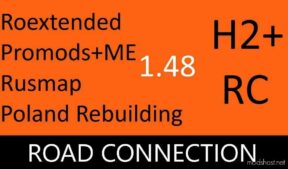 Hybrid Plus 1 And 2 – Roex, Promods+Me, Rusmap, Poland Rebuilding V3.0 for Euro Truck Simulator 2