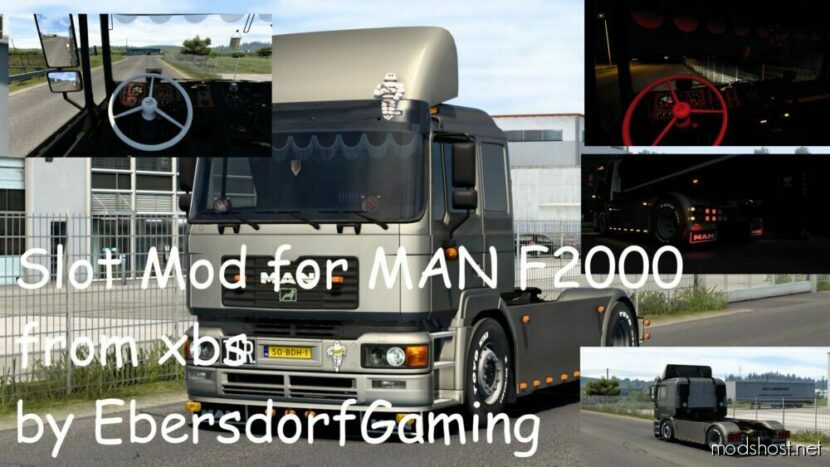 Slot Mod For MAN F2000 From XBS By Ebersdorfgaming V10.0 for Euro Truck Simulator 2