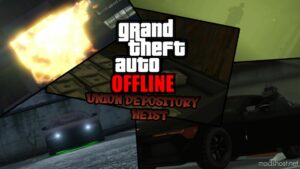 Union Depository Heist Remastered for Grand Theft Auto V