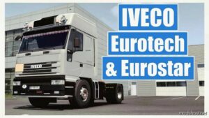 Iveco Eurostar & Eurotech [1.48] for Euro Truck Simulator 2