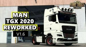 MAN TGX 2020 Reworked V1.6 [1.48] for Euro Truck Simulator 2