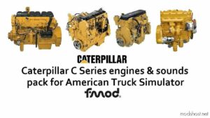 Caterpillar C Series Engines Pack V1.3 By Eeldavidgt [1.48] for American Truck Simulator