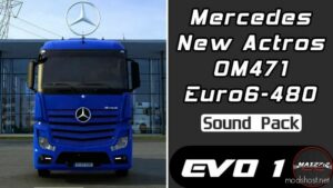 MB NEW Actros 480 OM471 Sound Pack V1.1 [1.48/1.48.5] for Euro Truck Simulator 2