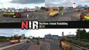 NIR (Northern Ireland Rebuilding) V0.60 [1.48.5] for Euro Truck Simulator 2