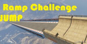 Ramp Challenge Jump [Mapeditor] V1.1 for Grand Theft Auto V