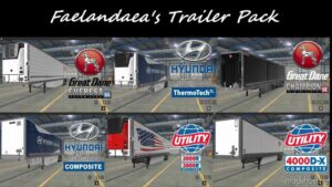 Faelandaea’s Trailer Pack [1.48] for American Truck Simulator