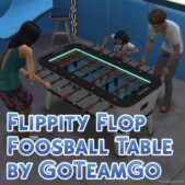 Flippity Flop Foosball Table for Sims 4