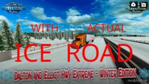 K-Dog’s Addition TO: Dalton And Elliot HWY Extreme Winter Edition [1.48] for American Truck Simulator