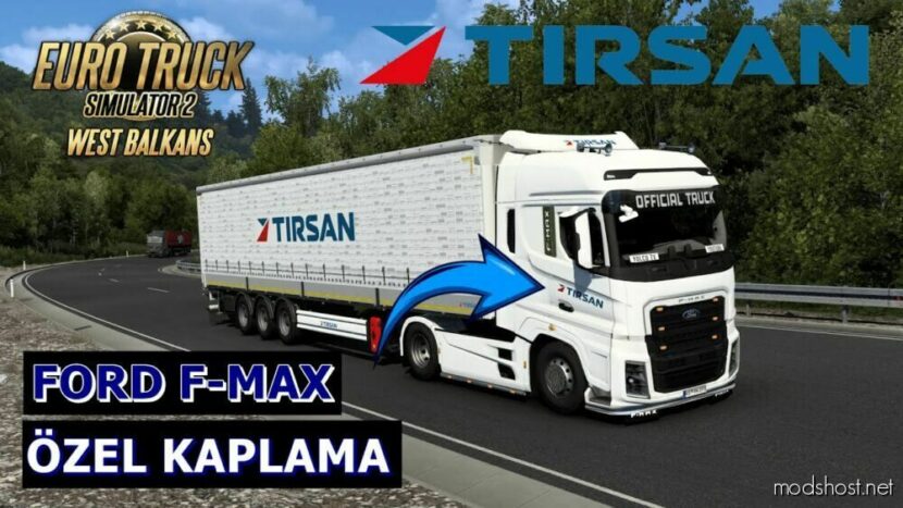 Ford F-Max Tirsan Ski̇n [1.48] for Euro Truck Simulator 2