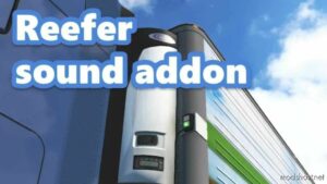 Reefer Trailer Sound Addon V1.0.12 [1.49] for American Truck Simulator